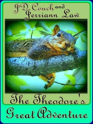 cover image of The Theodore's Great Adventure